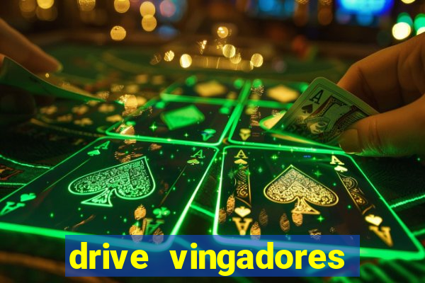 drive vingadores guerra infinita