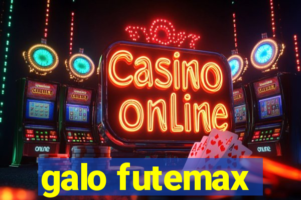 galo futemax