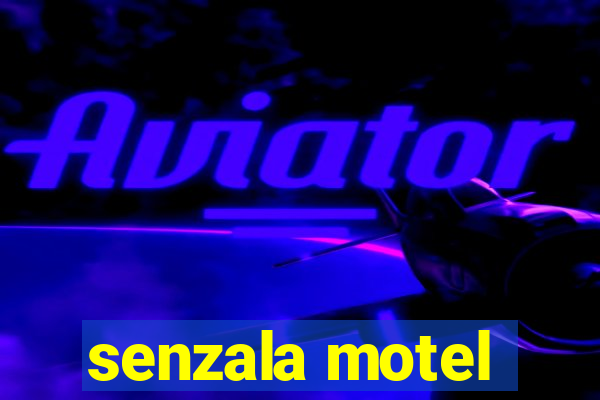 senzala motel