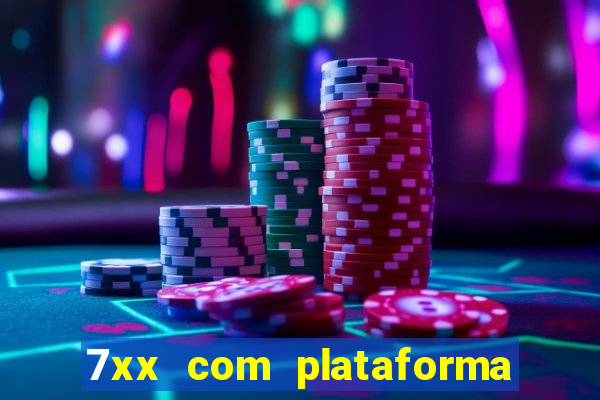 7xx com plataforma de jogos