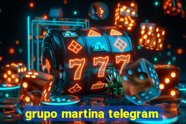 grupo martina telegram