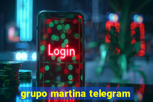 grupo martina telegram