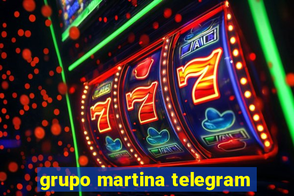 grupo martina telegram