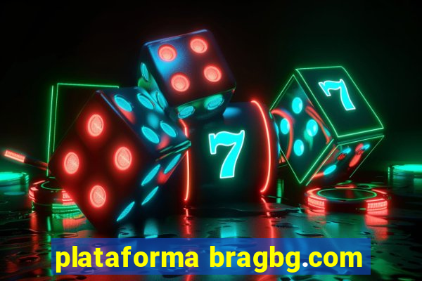 plataforma bragbg.com