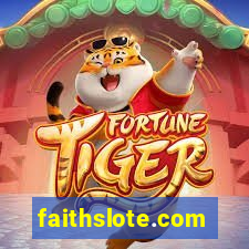 faithslote.com