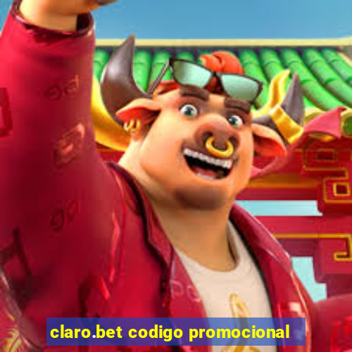 claro.bet codigo promocional