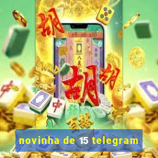 novinha de 15 telegram