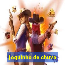 joguinho de chuva