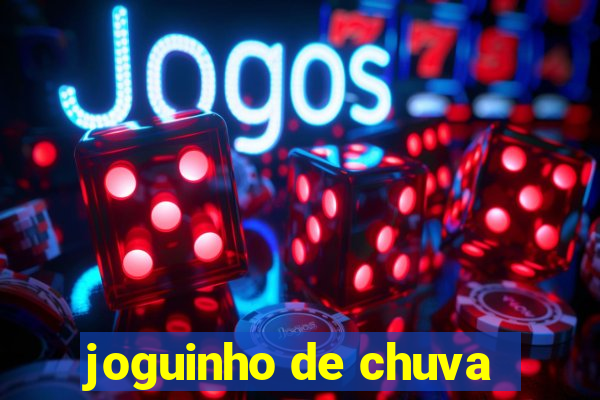 joguinho de chuva