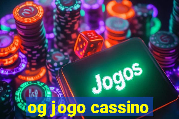 og jogo cassino