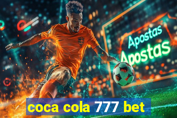 coca cola 777 bet