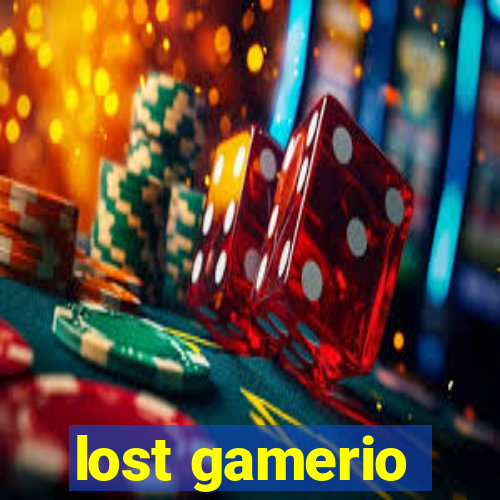 lost gamerio