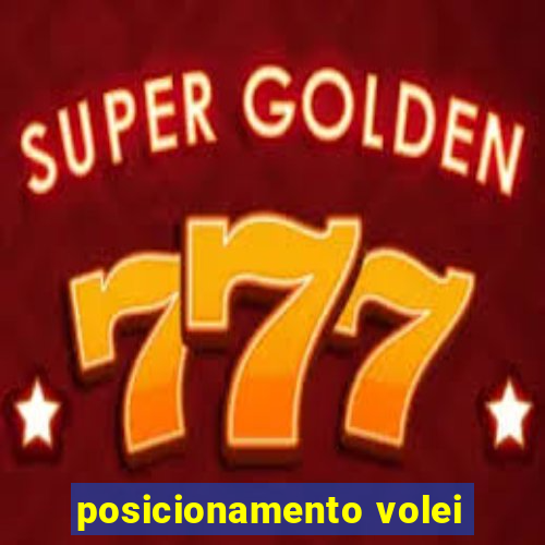 posicionamento volei