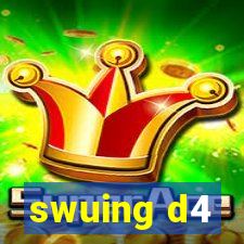 swuing d4