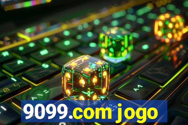 9099.com jogo