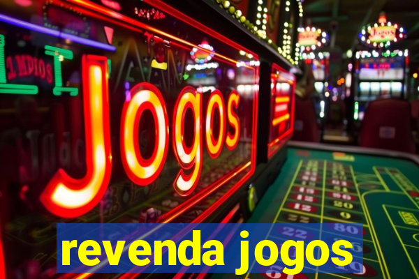 revenda jogos