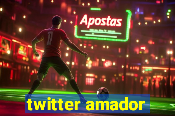 twitter amador