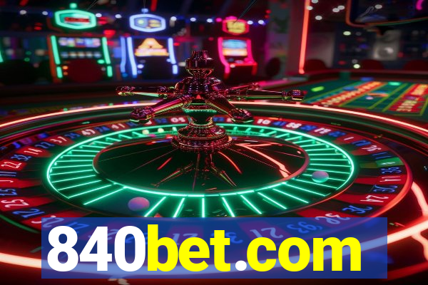 840bet.com