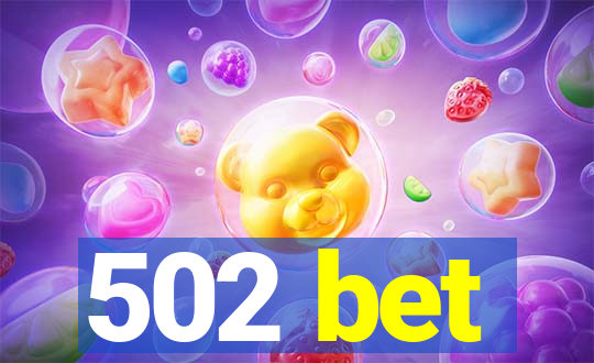 502 bet