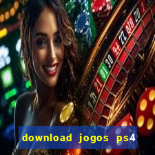 download jogos ps4 pkg pt br