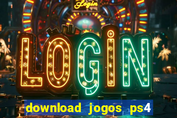 download jogos ps4 pkg pt br