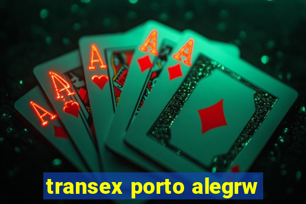 transex porto alegrw