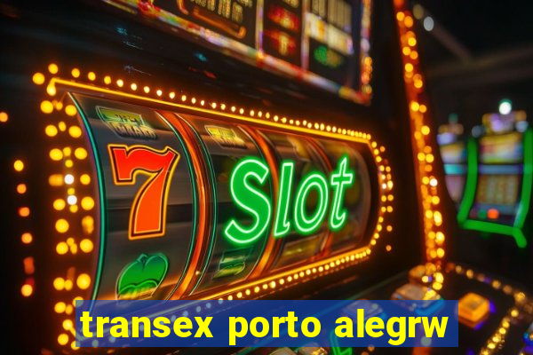 transex porto alegrw