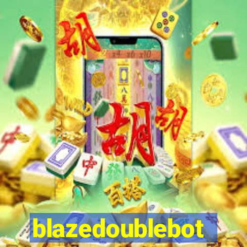 blazedoublebot