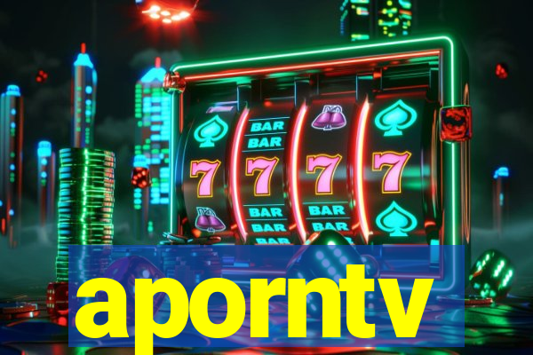 aporntv