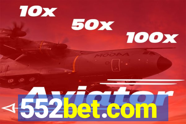 552bet.com