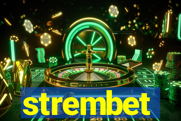 strembet