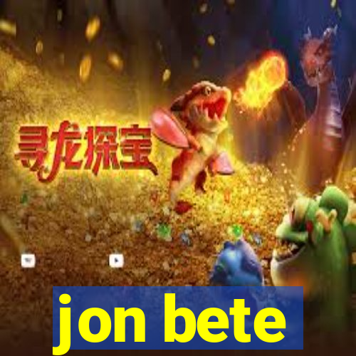 jon bete