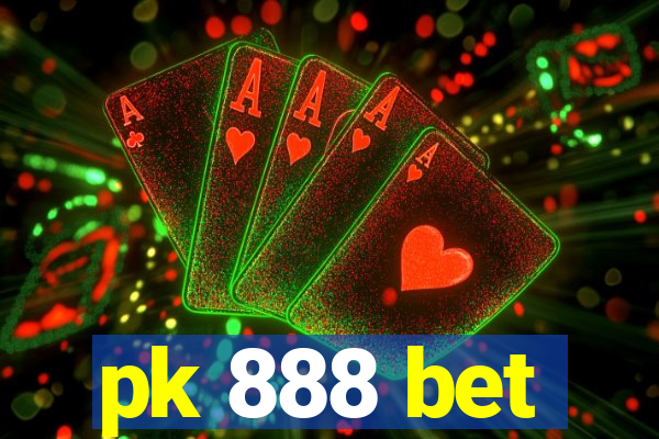 pk 888 bet