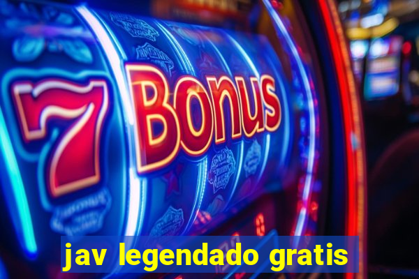 jav legendado gratis