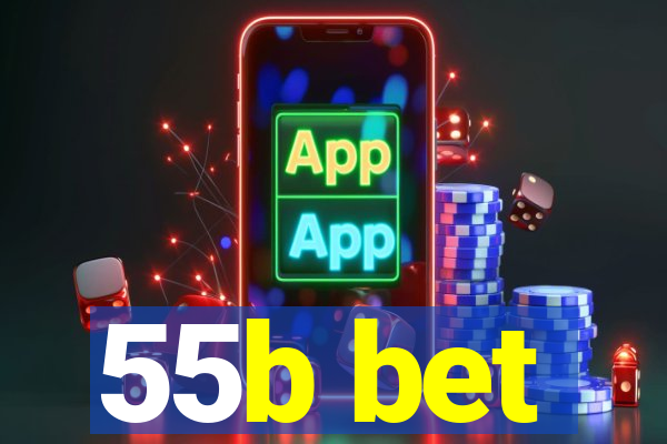 55b bet