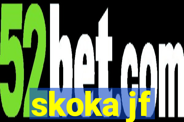 skoka jf