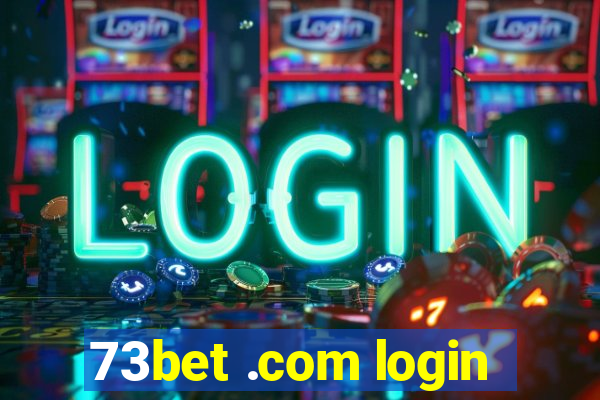 73bet .com login