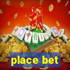 place bet