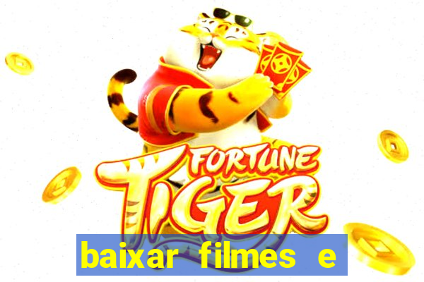 baixar filmes e series em mp4