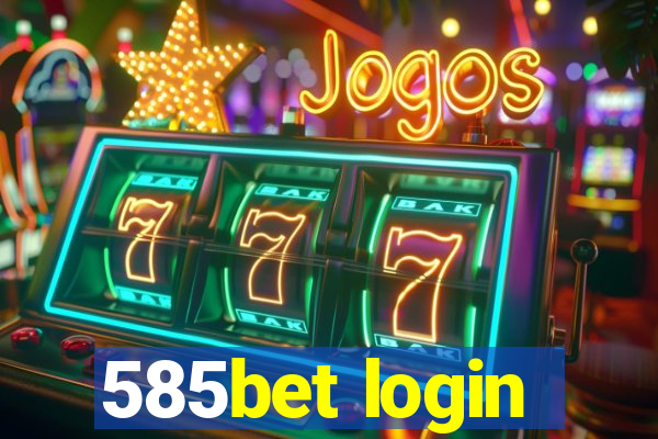 585bet login