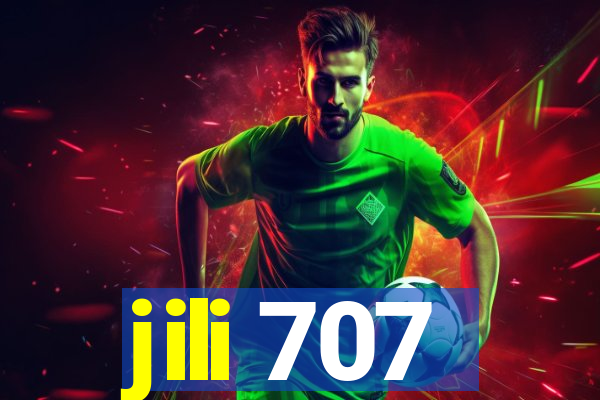 jili 707