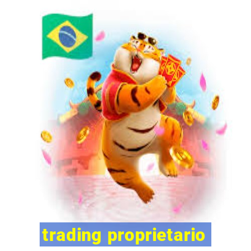 trading proprietario