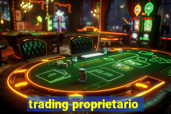 trading proprietario