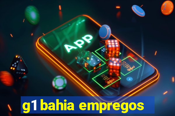 g1 bahia empregos