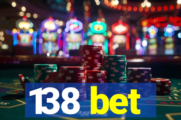 138 bet