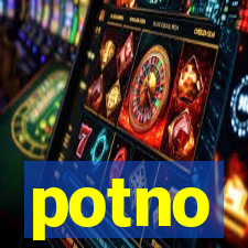 potno