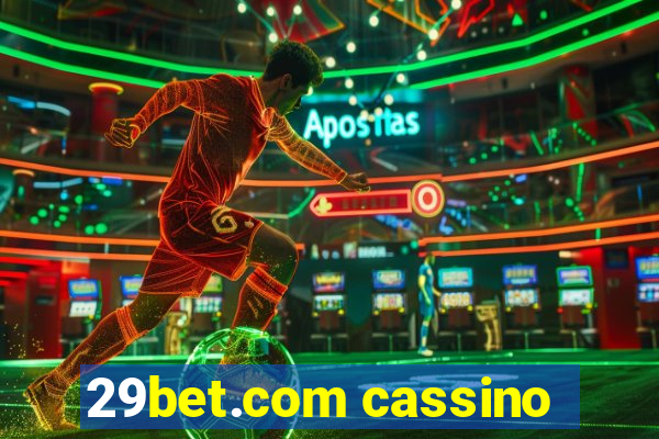 29bet.com cassino