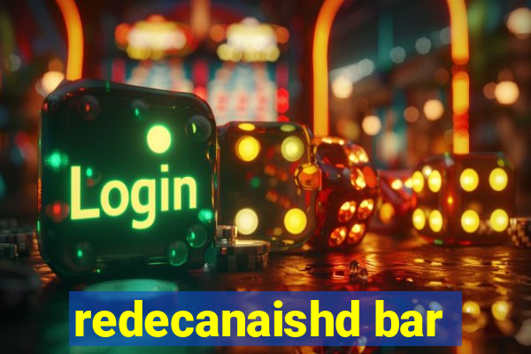 redecanaishd bar