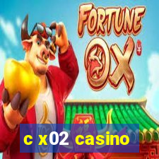 c x02 casino