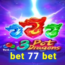 bet 77 bet